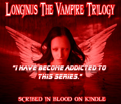Longinus the Vampire Book Trilogy 3